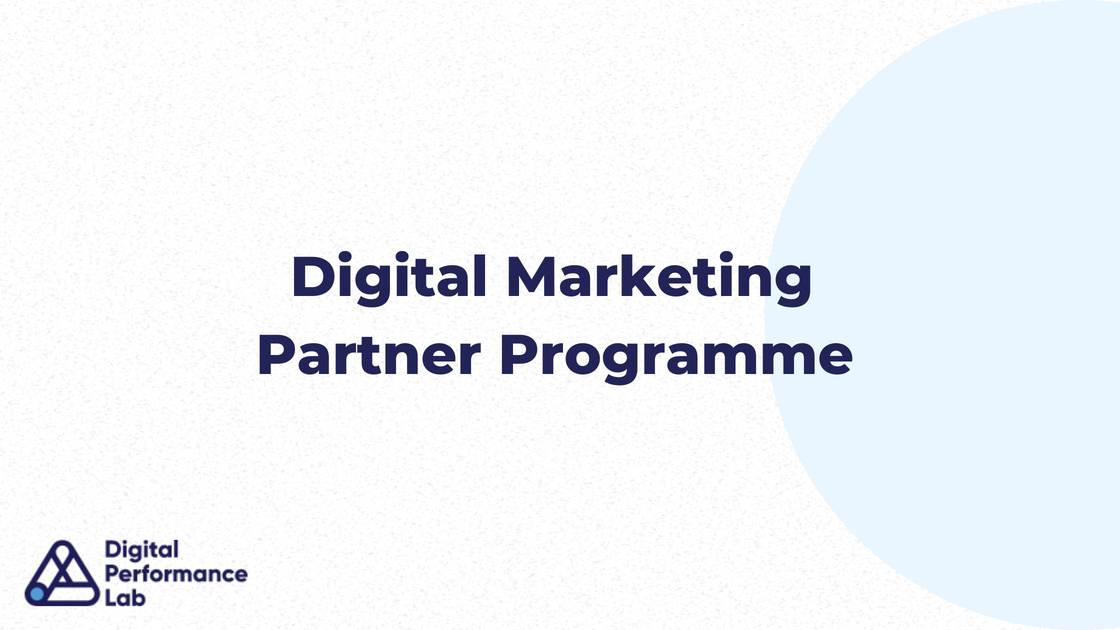 The Benefits of the DPL Digital Marketing Partner Programme